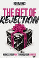 Book cover of: Gift of Rejection. By: Nona Jones