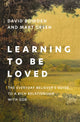 Book cover of: Learning to Be Loved. By: David Bowden