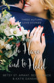 Book cover of: To Have and to Hold. By: Betsy St Amant