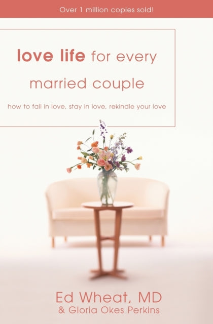 Book cover of: Love Life for Every Married Couple. By: Ed Wheat