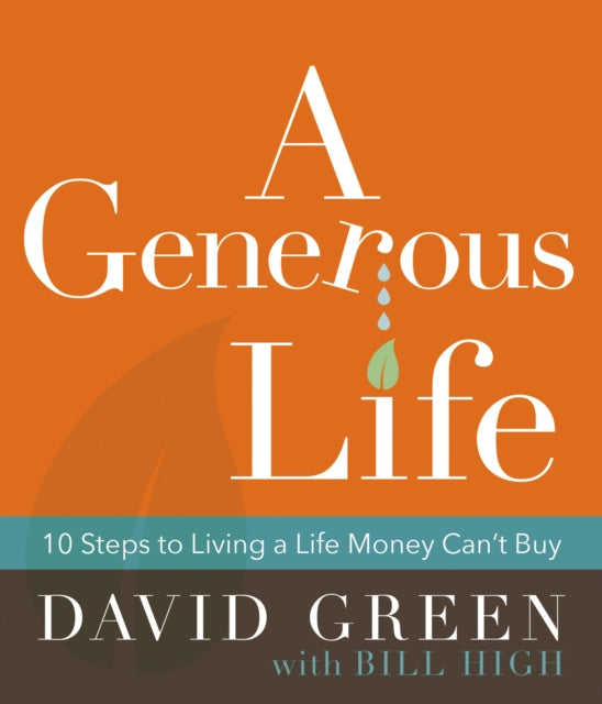 Book cover of: Generous Life. By: David Green