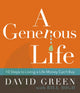 Book cover of: Generous Life. By: David Green