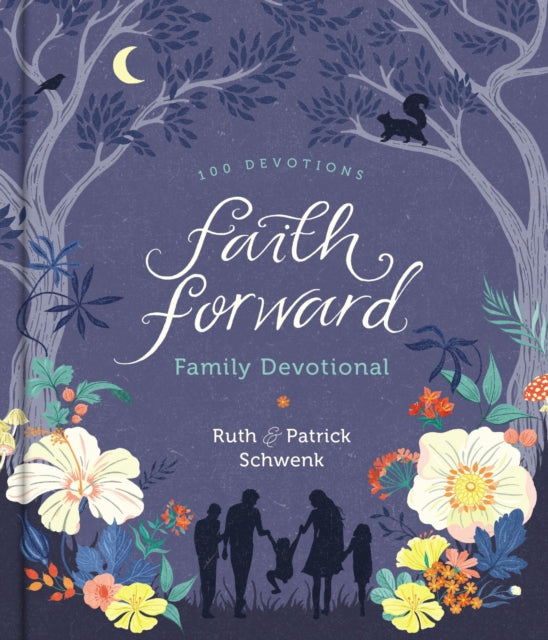 Book cover of: Faith Forward Family Devotional