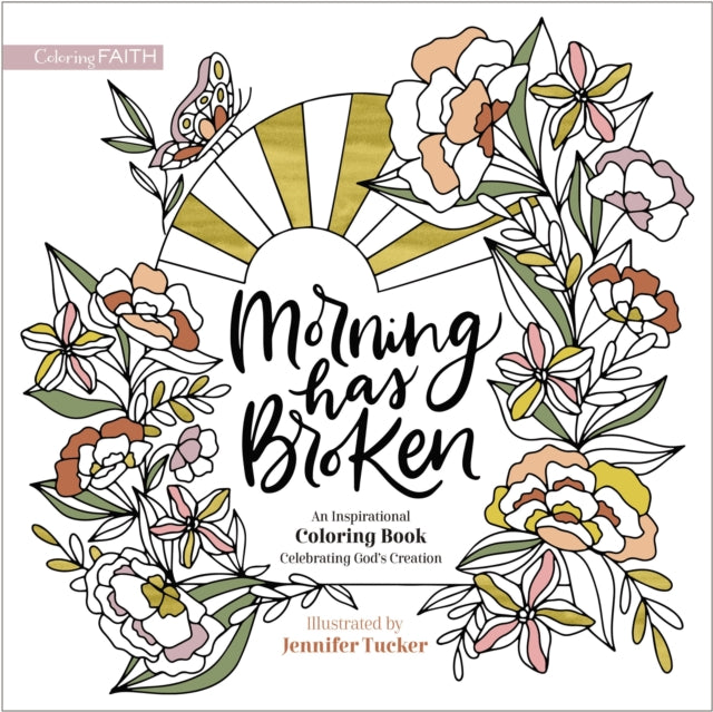 Book cover of: Morning Has Broken. By: Jennifer Tucker
