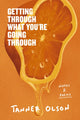 Getting Through What You're Going Through