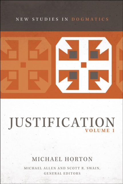Book cover of: Justification, Volume 1. By: Michael Horton