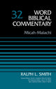 Book cover of: Micah-Malachi, Volume 32. By: Ralph Smith
