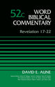 Book cover of: Revelation 17-22, Volume 52C. By: Dr. David Aune