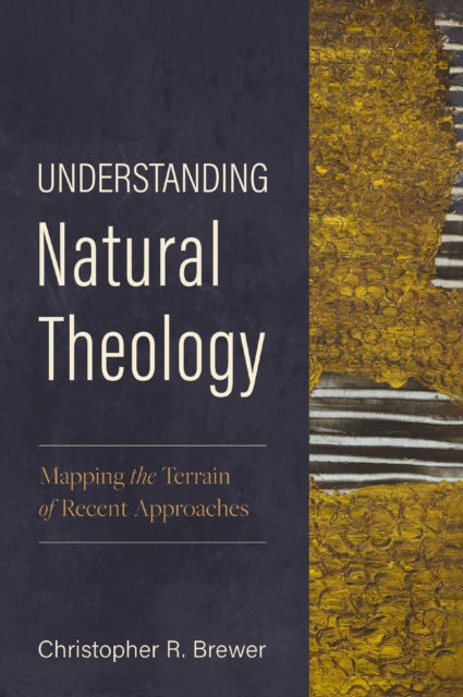Understanding Natural Theology