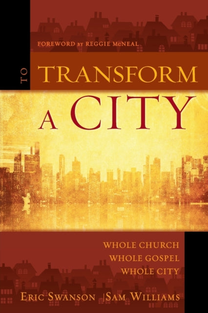 Book cover of: To Transform a City. By: Eric Swanson