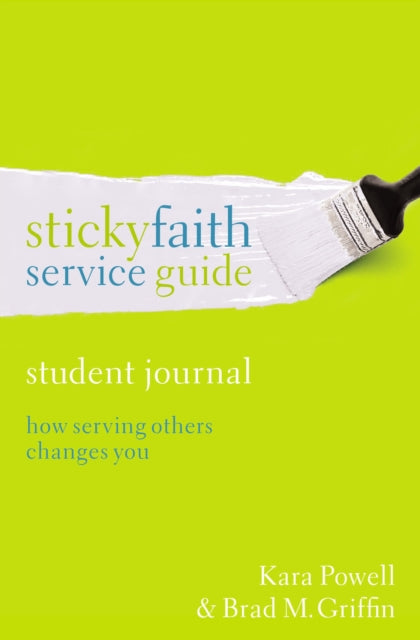 Book cover of: Sticky Faith Service Guide, Student Journal. By: Kara E. Powell