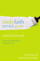 Book cover of: Sticky Faith Service Guide, Student Journal. By: Kara E. Powell