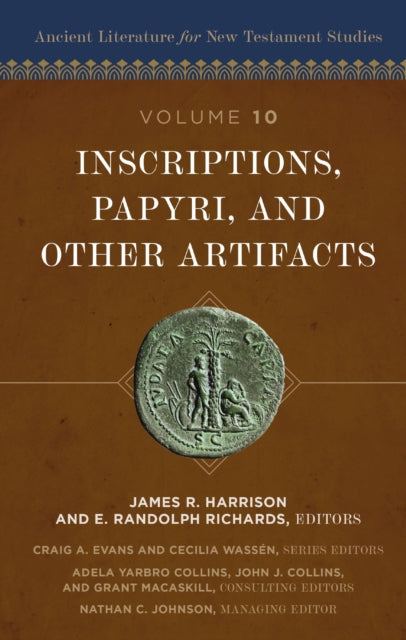 Book cover of: Inscriptions, Papyri, and Other Artifacts. By: James R. Harrison