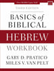 Basics of Biblical Hebrew Workbook, Third Edition 9780310533559 Gary D. Pratico