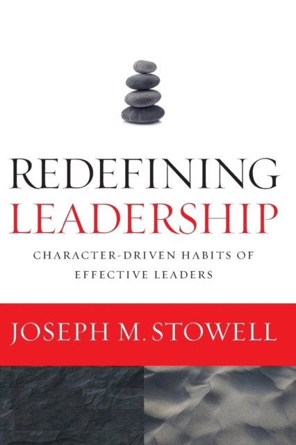 Book cover of: Redefining Leadership. By: Joseph M. Stowell
