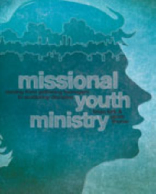 Book cover of: Missional Youth Ministry
