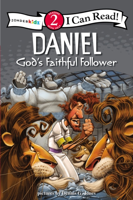 Book cover of: Daniel, God's Faithful Follower. By: Dennis G. Jones