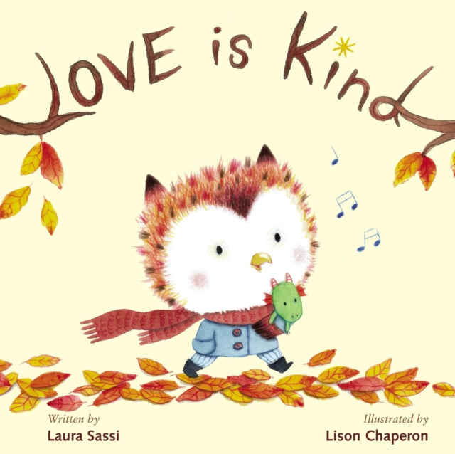 Book cover of: Love Is Kind. By: Laura Sassi