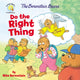 Book cover of: Berenstain Bears Do the Right Thing
