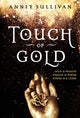 Book cover of: Touch of Gold. By: Annie Sullivan