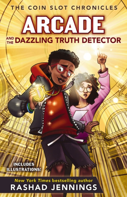 Book cover of: Arcade and the Dazzling Truth Detector. By: Rashad Jennings