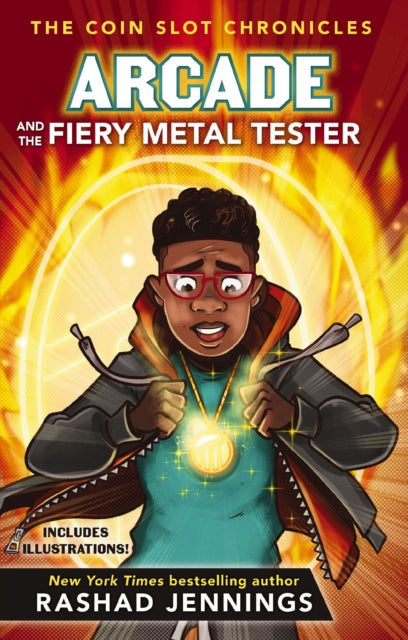 Book cover of: Arcade and the Fiery Metal Tester. By: Rashad Jennings