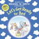 Book cover of: Let's Get Ready for Bed. By: Michael W. Smith