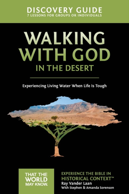 Book cover of: Walking with God in the Desert Discovery Guide. By: Ray Vander Laan