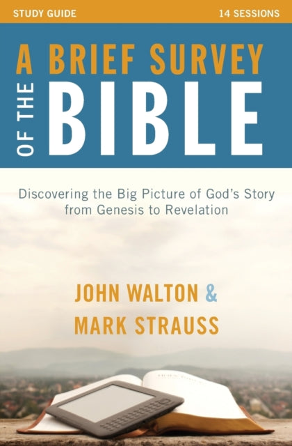 Book cover of: Brief Survey of the Bible Study Guide. By: John H. Walton