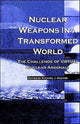 Book cover of: Nuclear Weapons in a Transformed World