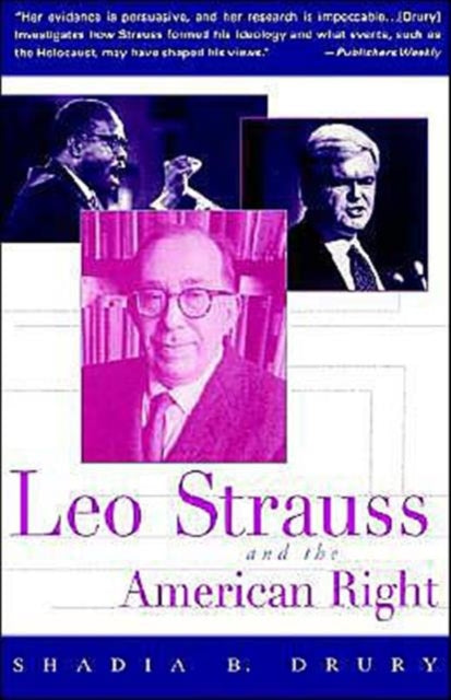 Book cover of: Leo Strauss and the American Right. By: Shadia B. Drury
