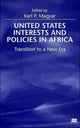 Book cover of: United States Interests and Policies in Africa. By: Karl P. Magyar