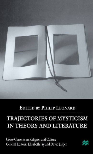 Book cover of: Trajectories of Mysticism in Theory and Literature