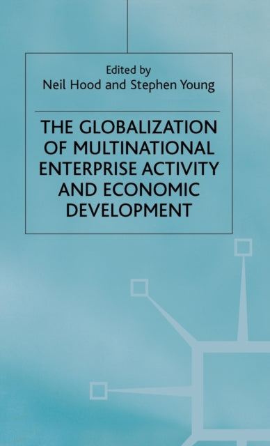 Book cover of: Globalization of Multinational Enterprise Activity and Economic Development