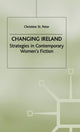 Book cover of: Changing Ireland. By: Christine St. Peter