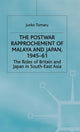 Book cover of: Postwar Rapprochement of Malaya and Japan 1945-61. By: Junko Tomaru