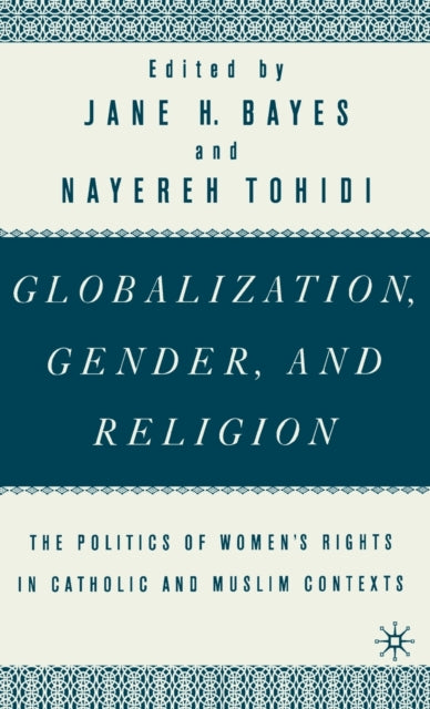 Book cover of: Globalization, Gender, and Religion