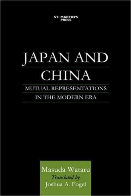 Book cover of: Japan and China. By: Masuda Wataru