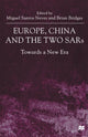 Book cover of: Europe, China and the Two SARs