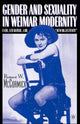 Book cover of: Gender and Sexuality in Weimar Modernity
