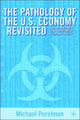 Book cover of: Pathology of the U.S. Economy Revisited