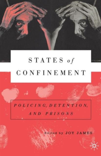 Book cover of: States of Confinement. By: Joy James