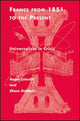 Book cover of: France From 1851 to the Present. By: Roger Célestin, Roger Celestin