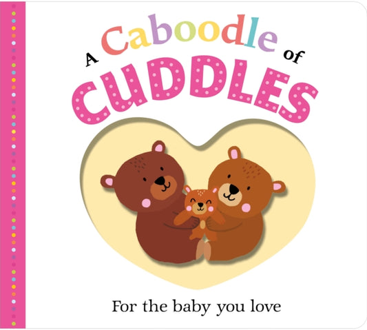 Book cover of: Caboodle of Cuddles. By: Roger Priddy