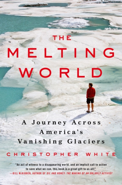 Book cover of: Melting World. By: Christopher P. White