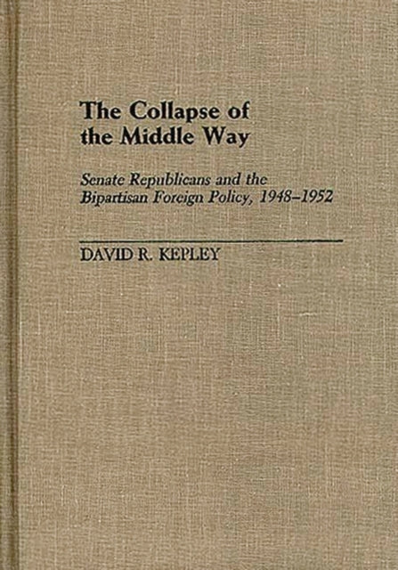 Book cover of: Collapse of the Middle Way
