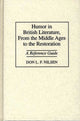 Book cover of: Humor in British Literature, From the Middle Ages to the Restoration