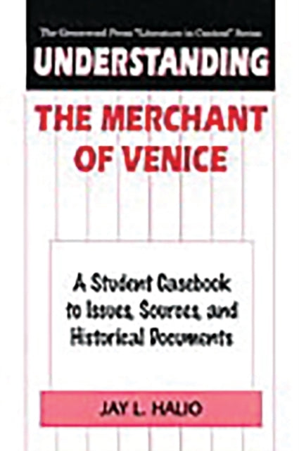 Book cover of: Understanding The Merchant of Venice