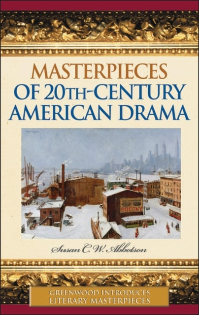 Book cover of: Masterpieces of 20th-Century American Drama