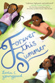 Book cover of: Forever This Summer. By: Leslie C. Youngblood